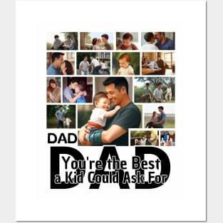 Father's day, Dad, You're the Best a Kid Could Ask For! Father's gifts, Dad's Day gifts, father's day gifts. Posters and Art